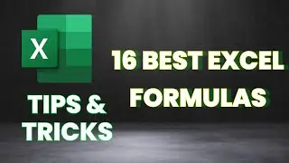Excel Tips and Tricks | Master 16 Essential Excel Formulas: From SUM to VLOOKUP and Beyond