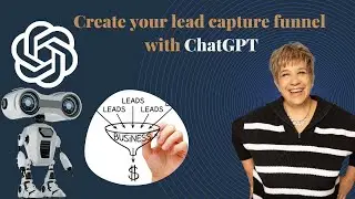 Create the content for your entire lead capture funnel with ChatGPT