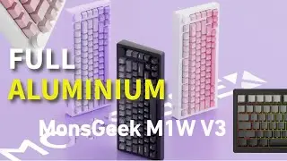 Better than the GMMK? Monsgeek M1 V3 All Aluminium Mechanical Gaming Keyboard