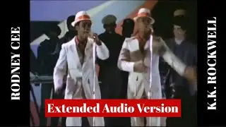 Rodney Cee & K.K. Rockwell (extended audio version)