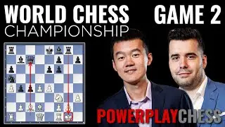 World Chess Championship 2023 | Ding Liren vs Ian Nepomniachtchi | Game 2