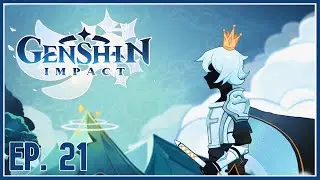Gnostic Hymn | Ep. 21 | Genshin Impact