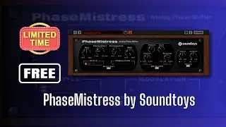 Just Amazing! FREE FOR LIMITED TIME PhaseMistress by Soundtoys - Sound Demo
