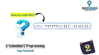 Complex Declarations in C || How to read complex declarations in C? || (Part 2) [شرح بالعربي]