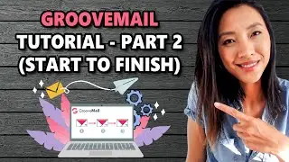 E18: GROOVEMAIL TUTORIAL (PART 2) - CREATE A WELCOME EMAIL SEQUENCE &  AUTOMATION IN GROOVEMAIL