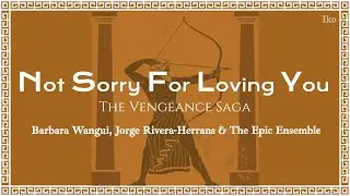 EPIC: The Musical - Not Sorry For Loving You (Sub Español/Lyrics)