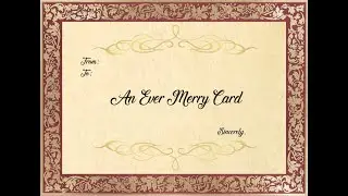 An Ever Merry Christmas Card