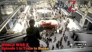 WORLD WAR Z Train to Busan Episode 1