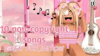 10 non-copyrighted songs great for intros!