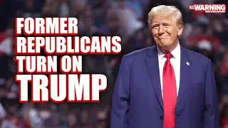 Why Former Republicans Are Turning on Trump