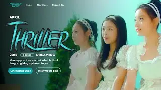 APRIL - Thriller 🌙 Line Distribution