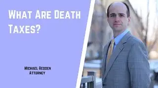 What are Death Taxes?