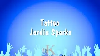 Tattoo - Jordin Sparks (Karaoke Version)