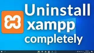 How to Uninstall XAMPP for windows 10 /11