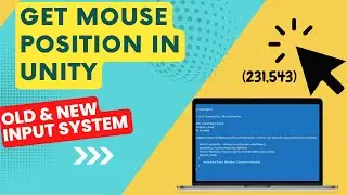 Get Mouse position in Unity(both Old and New Input system)