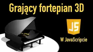 Wirtualny fortepian - Aplikacja webowa 3d | JavaScript & Three.js