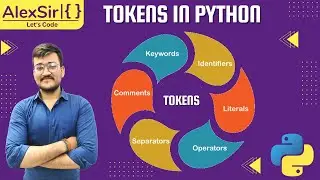 Tokens in Python with detailed explanation | Class 11 and 12 CBSE
