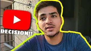 BIG ANNOUNCEMENT !! The End of My YouTube Life...
