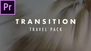 FREE Travel Smooth Transition Premiere Pro Preset Pack TUTORIAL | Quick Zoom, Luma Fade, Spin, Warp