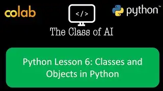 Python Lesson 6: Classes and Objects in Python (