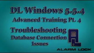 DL Windows Advanced Training Course: 04 - Troubleshooting Database Connection Issues