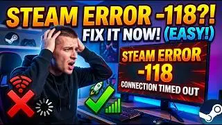 How to Resolve the Steam -118 Error: Unable to Add Friends