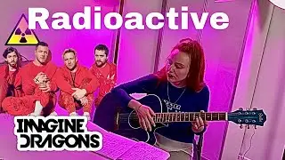 Radioactive Imagine Dragons Guitar acoustic Cover