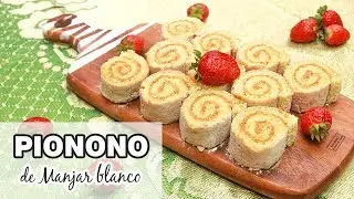 Pionono de Manjar Blanco - Rico y Fácil de preparar / Cositaz Ricaz