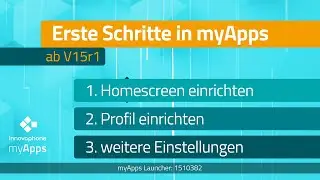 #39 myApps Tutorial — Erste Schritte in myApps (15r1, 16r1) | DE