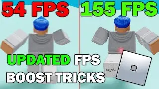 🔧 ROBLOX: HOW TO BOOST FPS AND FIX FPS DROPS / STUTTER 🔥 | Low-End PC ✔️