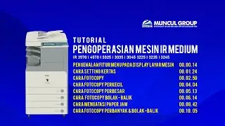 TUTORIAL PENGOPERASIAN MESIN FOTOCOPY IR MEDIUM
