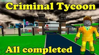Roblox Criminal Tycoon All completed 0 reboots Golden Builder