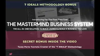 Mastermind Business System Review and 7 Ideals Methodology Bonus