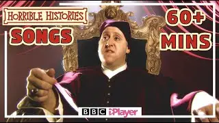 Horrible Histories Ultimate Song Playlist | 1 Hour + Compilation