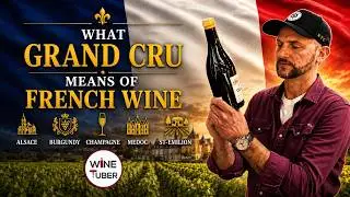 What Grand Cru means on French wine? | @WineTuber