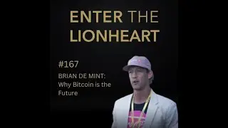 #167 - Brian De Mint: The Future of Bitcoin