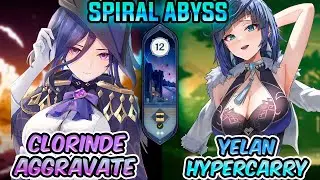 C0 Clorinde Aggravate & C0 Yelan HYPERCARRY | Genshin Impact Spiral Abyss 4.8 🔥