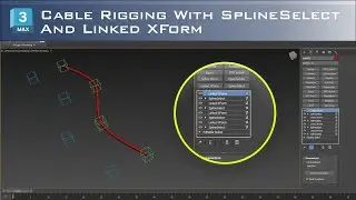 3DS max flexible cable Rigging with SplineSelect and Linked XForm modifier | Hanora 3D