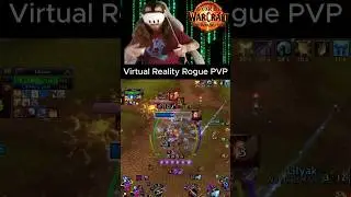 Virtual Reality Rogue PVP 🎮🔥 #worldofwarcraft #thewarwithin