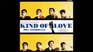 Mr.Children 車の中でかくれてキスをしよう