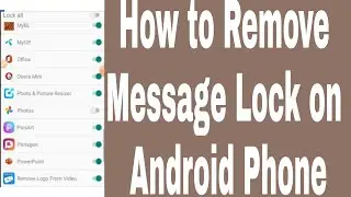 How to Remove Message Lock on Android Phone