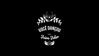 Você dançou - Jairo Jeler