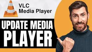How To Update VLC Media Player [NEW 2026 Guide]