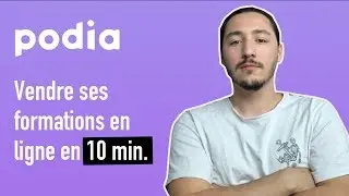Comment vendre une formation en ligne ? Podia : épisode 1 sur 5