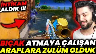 BIÇAK ATMAYA ÇALIŞAN ARAP EKİBE ZULÜM OLDUK !! PUBG Mobile