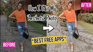 How I Edit My 'AESTHETIC' Instagram Photos On Phone | Step by Step Editing Tutorial