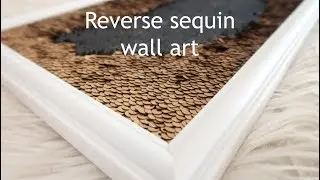 Reverse sequin wall art SamCan