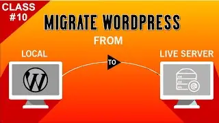 How to  migrate WordPress site to new host  | Complete  WordPress Course #10