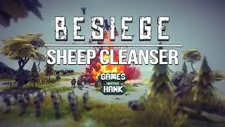 Besiege | Games with Hank | Sheep Cleanser