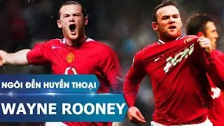 Ngôi đền huyền thoại | Wayne Rooney